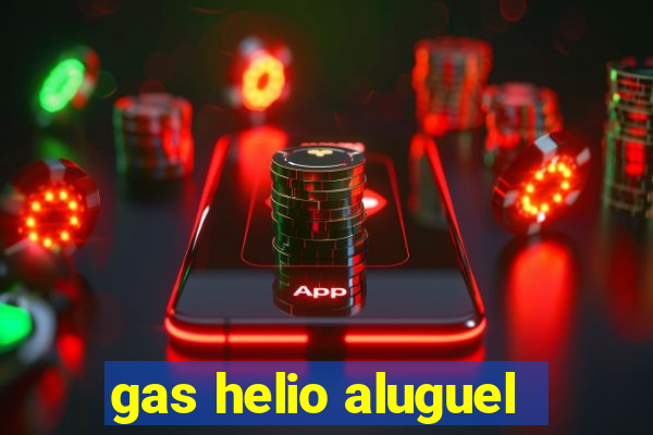 gas helio aluguel